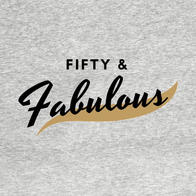 Fifty And Fabulous by CoreDJ Sherman